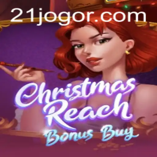 Explorando o Fascinante Mundo do Jogo ChristmasReachBonusBuy